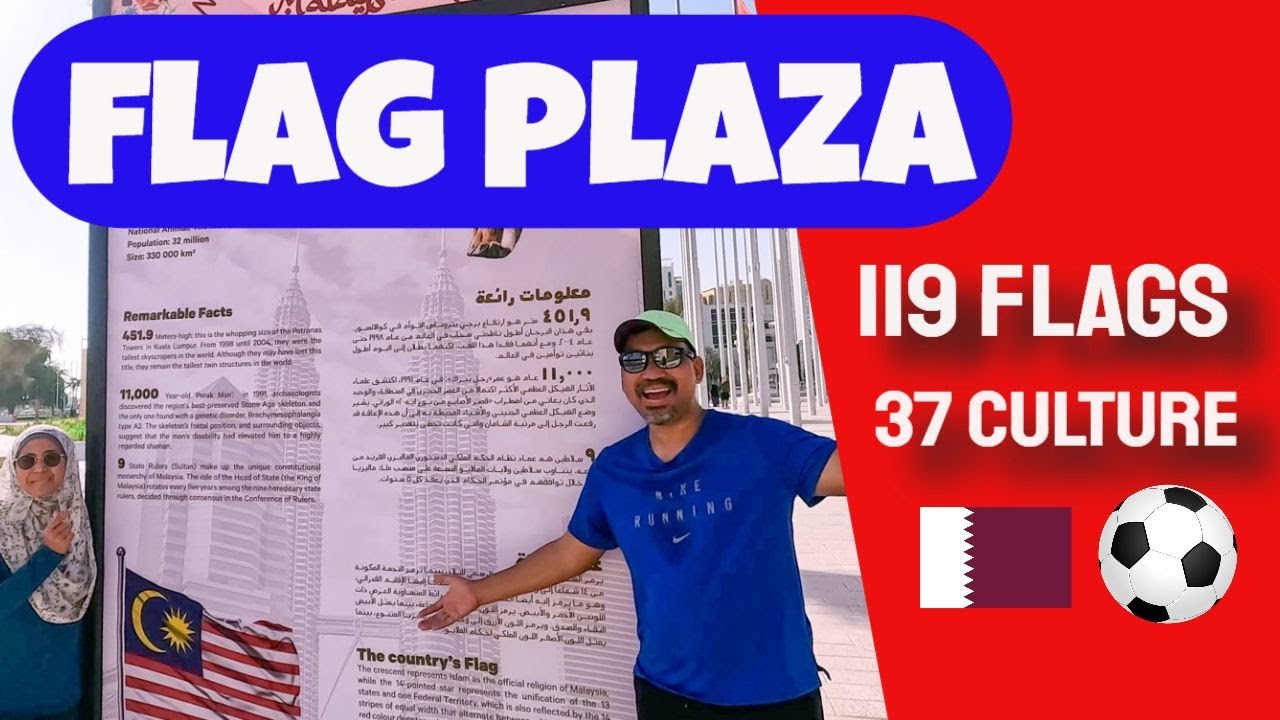 The Amazing 119 Flags Raised at Doha Flag Plaza for Qatar 2022