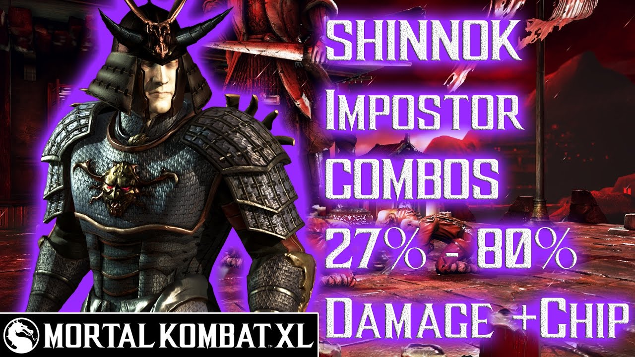 Mortal Kombat XL - Shinnok (Impostor) Combos 27% - 80% Damage [Patch 1.14] ᴴᴰ
