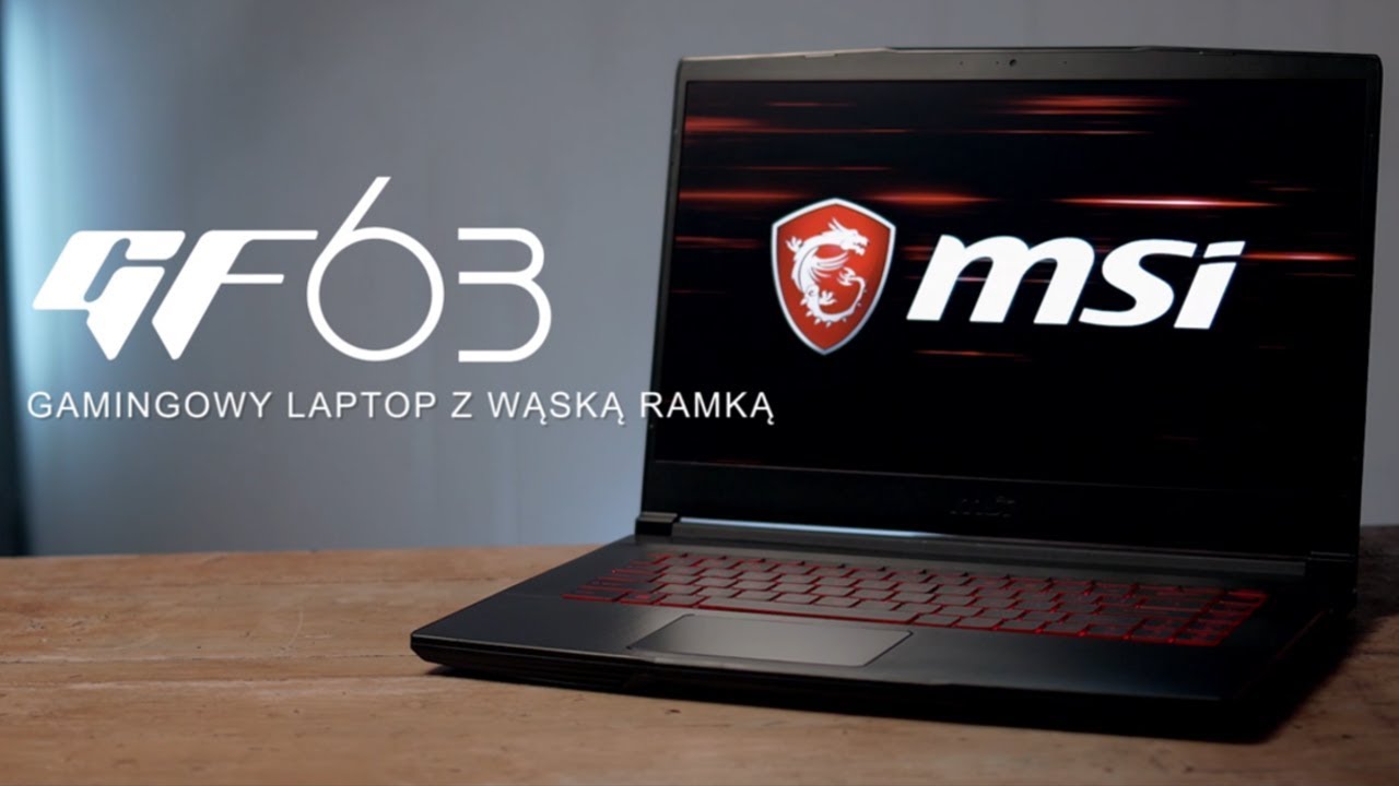 Podejmij wyzwanie z MSI GF63 | MSI Notebook