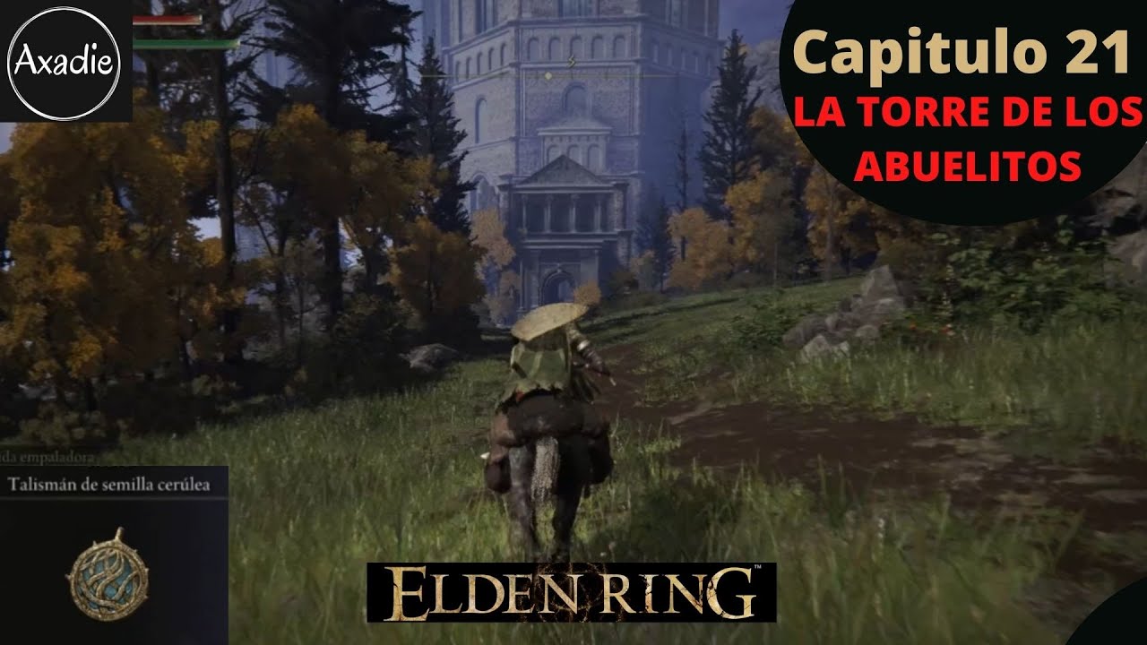 La Torre de los Abuelitos / ELDEN RING CAPITULO 21