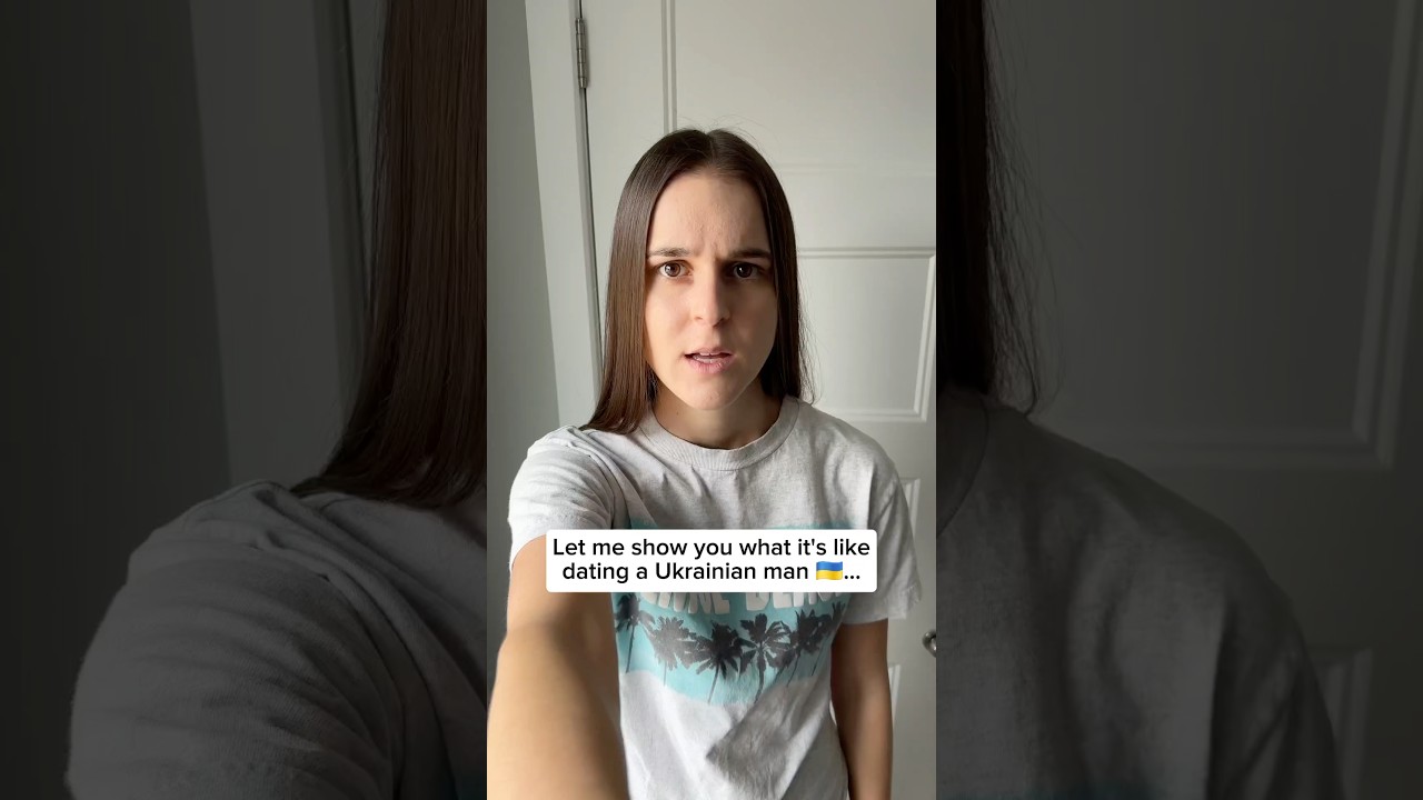 DATING A UKRAINIAN MAN BE LIKE&hellip;