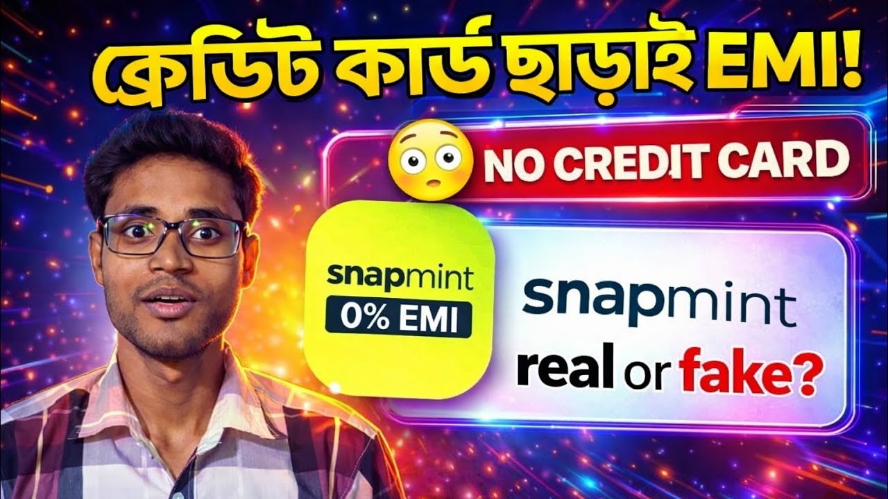 Snapmint App Review 2026 🔥| EMI Without Credit Card | Safe or Scam? 🤔| Bengali Review