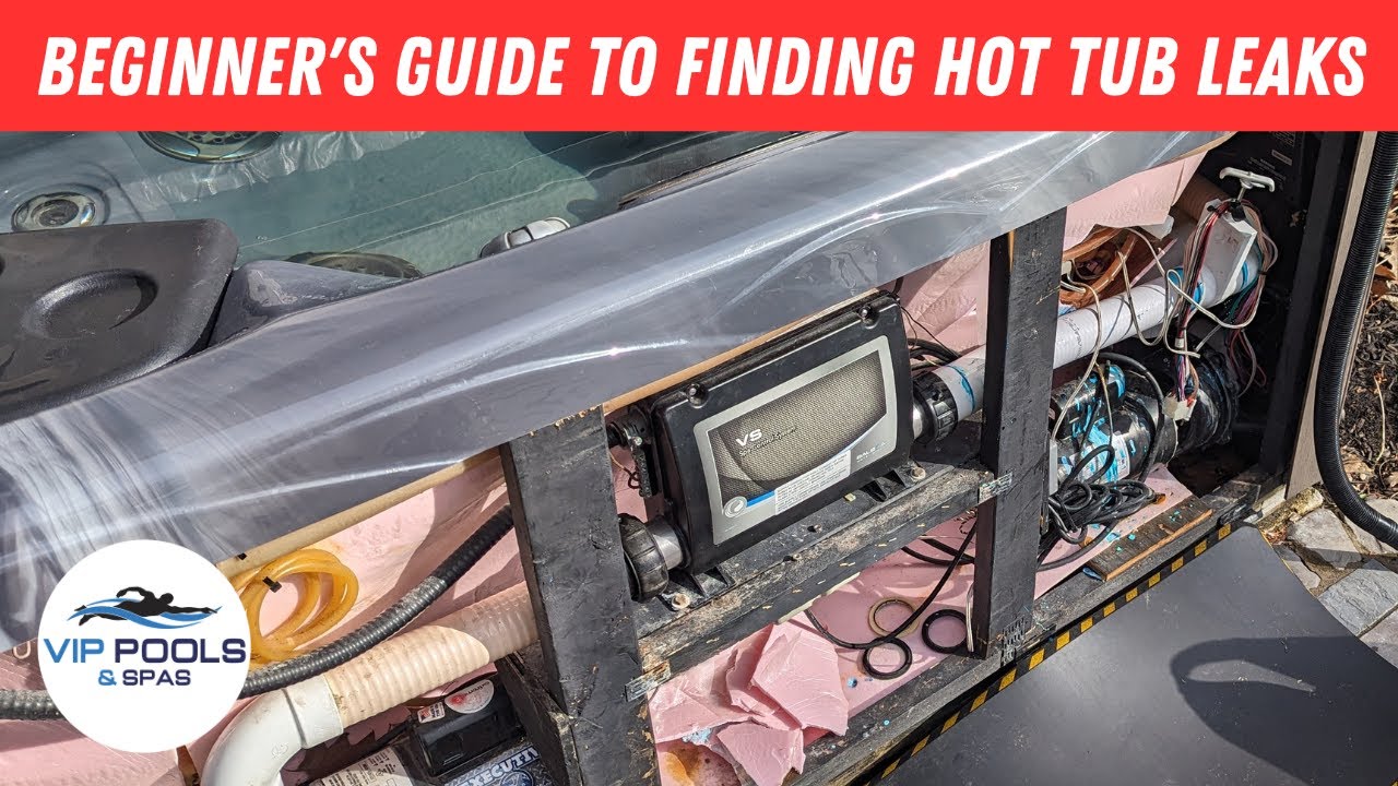 A Beginner's Guide to Finding Hot Tub Leaks / VIP Pools and Spas