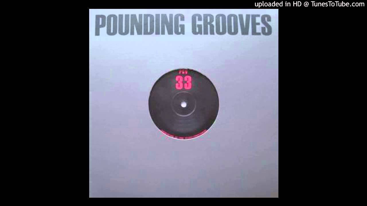 Pounding Grooves - Pounding Grooves 33 (A)