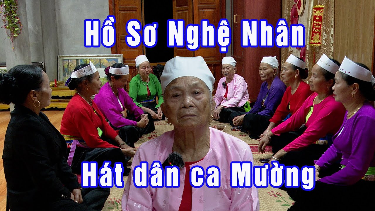 Hồ sơ nghệ nhân hát dân ca Mường Bà Bùi Thị Dưởm