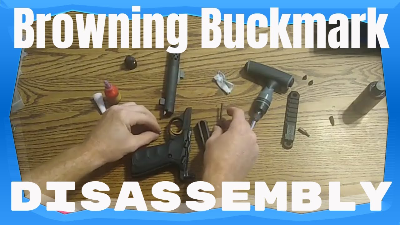 How to Disassemble a Browning Buckmark 22 Pistol