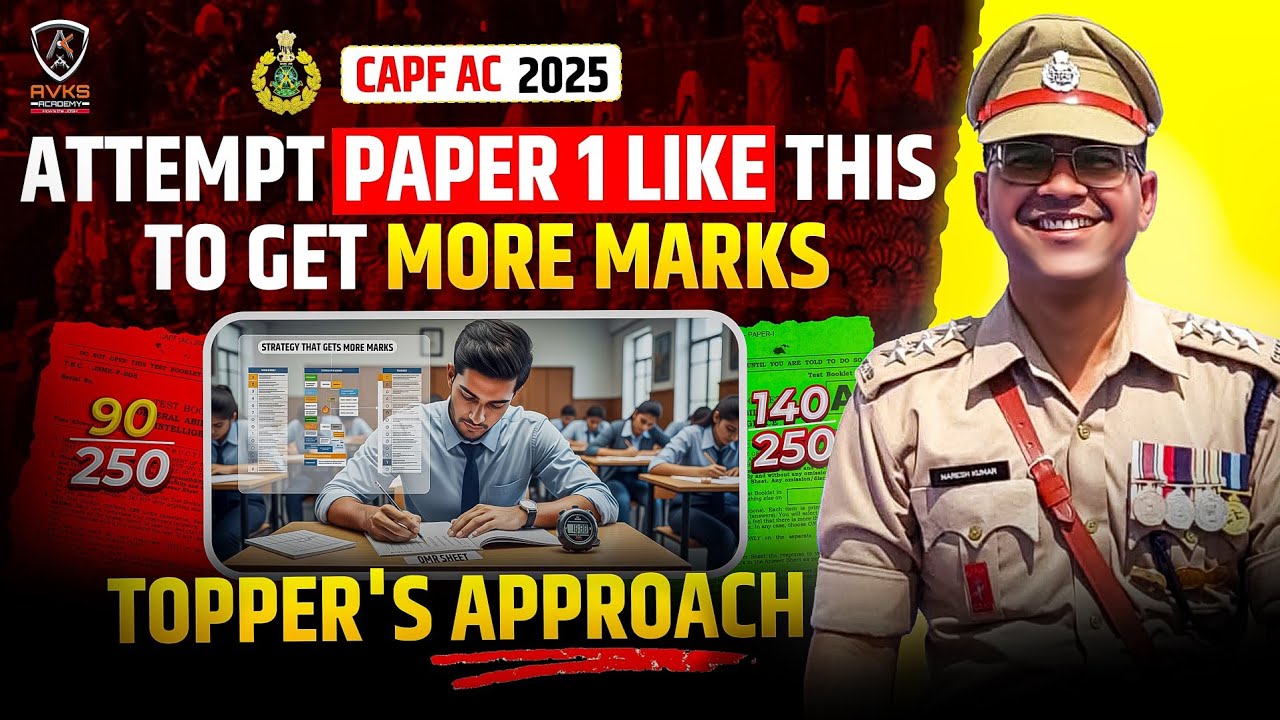 Attempt CAPF AC Paper Like this | Strategy | Time Management | Safe Score | Tricks | CAPF AC 2025 🇮🇳
