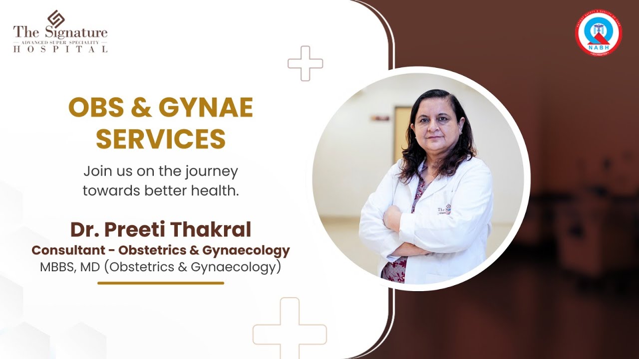 Comprehensive Obs & Gynae Services | The Signature Hospital
