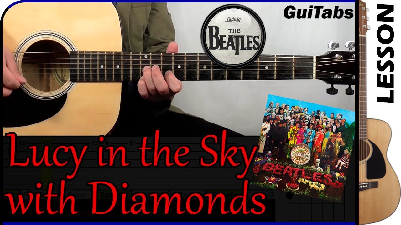 How to play LUCY IN THE SKY WITH DIAMONDS ✨ - The Beatles / GUITAR Lesson 🎸 / GuiTabs #086