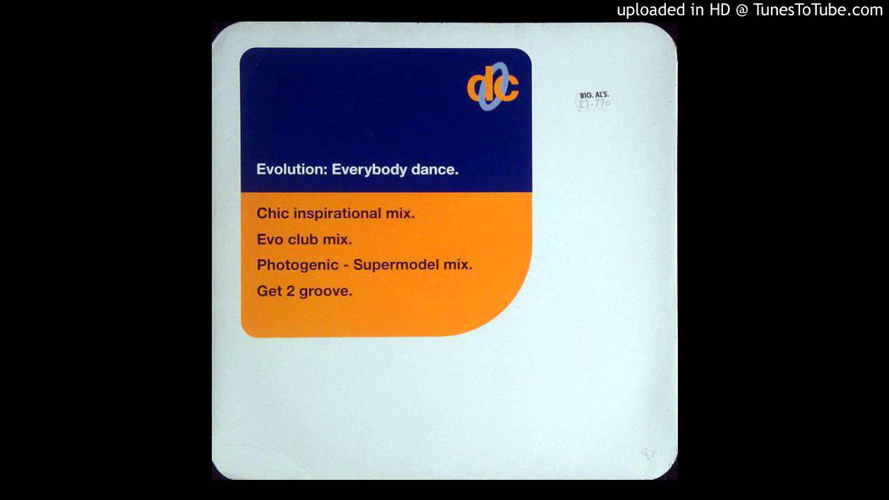 Evolution - Everybody Dance (Chic Inspirational Mix)