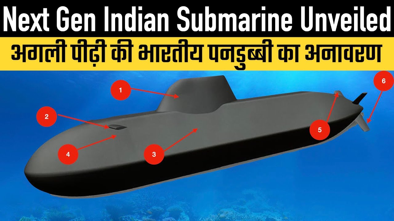 Next Gen Indian Submarine Unveiled