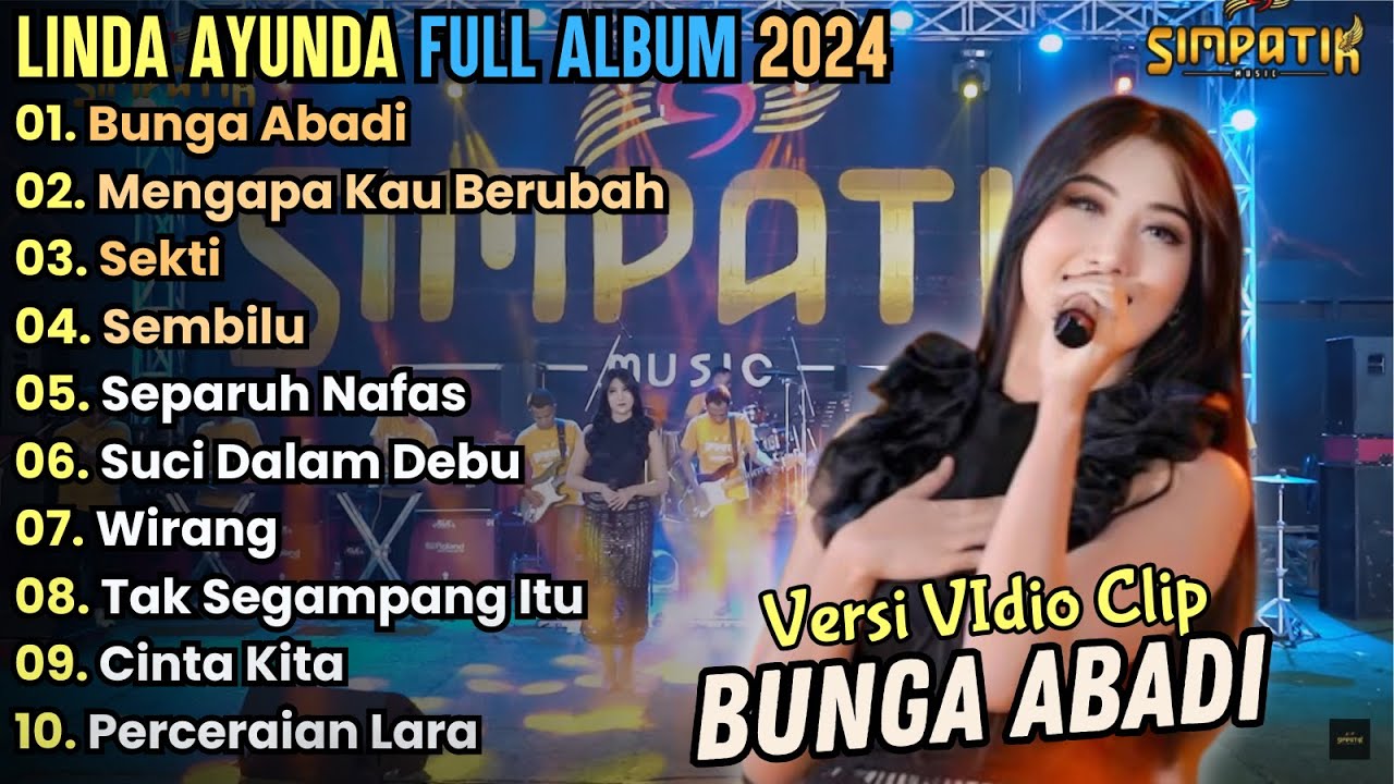 Bunga Abadi - Linda Ayunda Full Album Terbaru 2024 || Simpatik Music Full Album Terbaru 2024