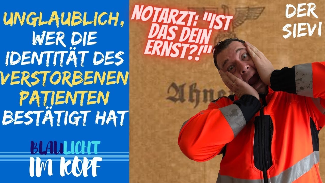 UNGLAUBLICH, wer die Identität des VERSTORBENEN PATIENTEN bestätigt hat
