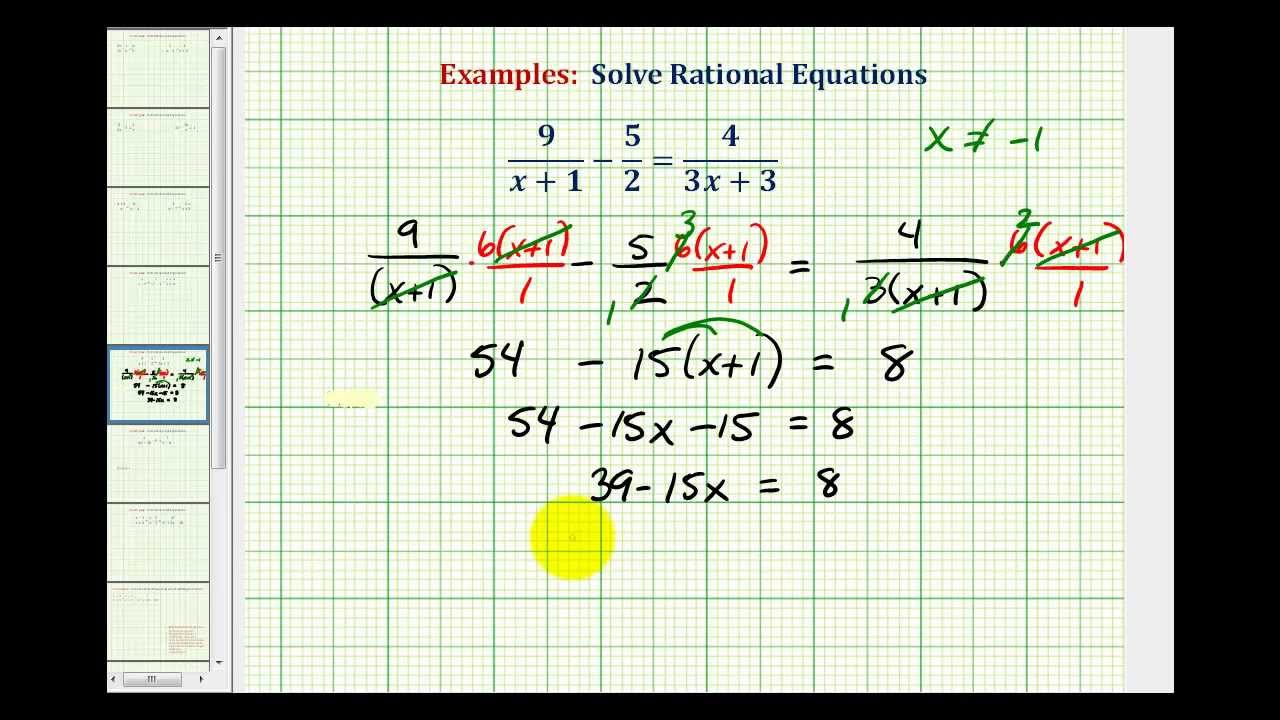 Ex:  Solve a Rational Equation