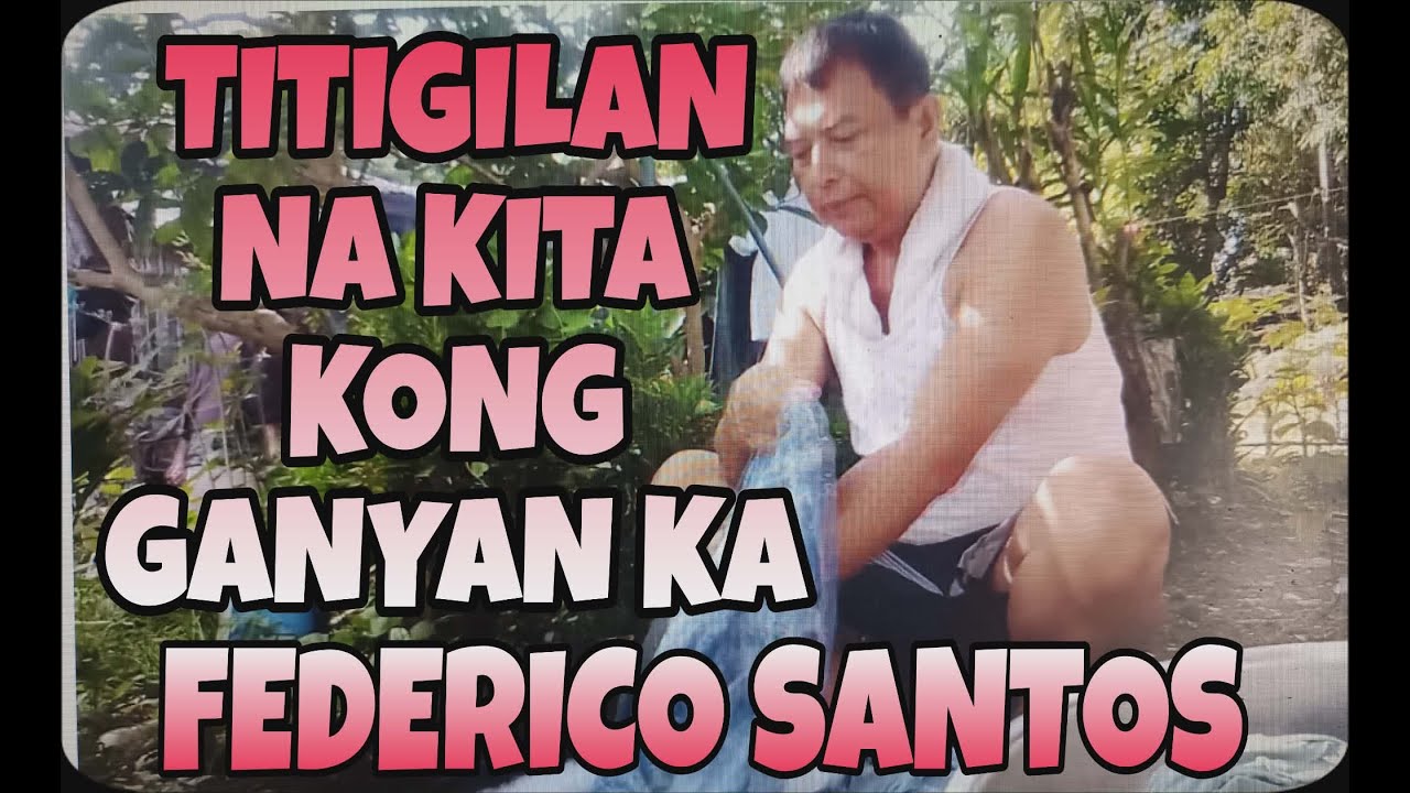 TITIGILAN NA KITA  #FEDERICOSANTOS KONG GANYAN KA / @TorqueWrenchzTV
