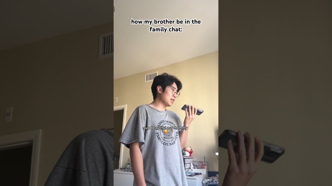 How My Brother Be In The Family Chat