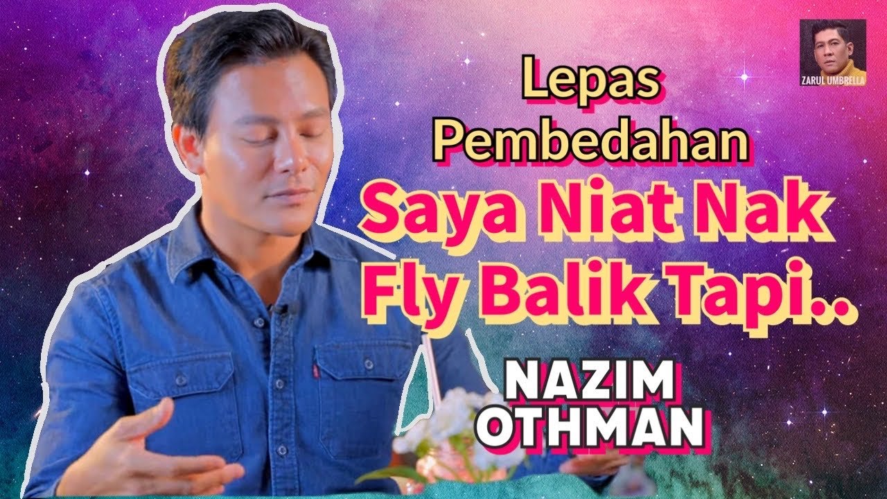 Selepas Pembedahan Nazim Niat Nak Terbang Semula Tapi  Gagal - Nazim Othman (Part 2)