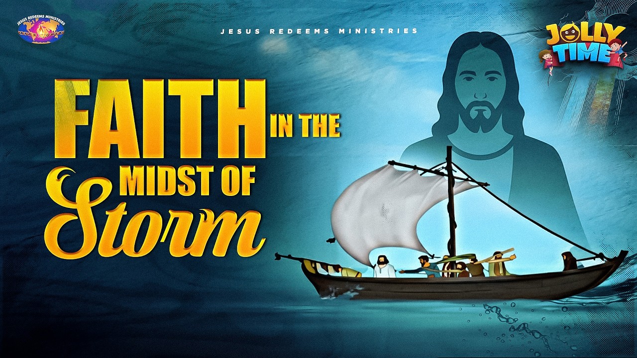 Faith in the mindset of storm || Jolly Time || Kids Special || English