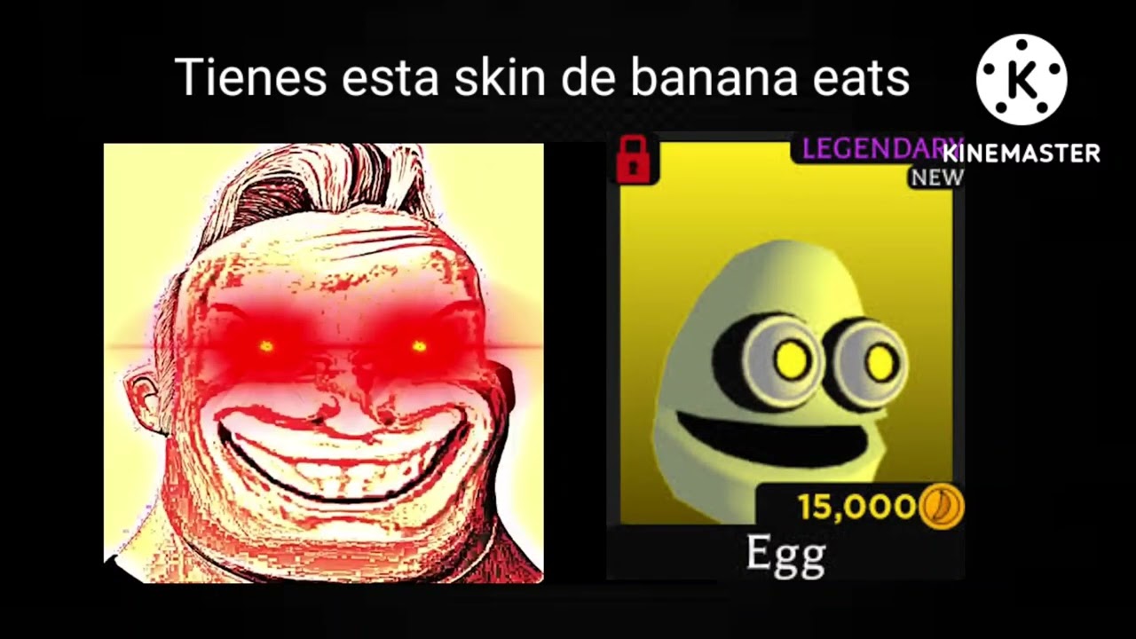 /Mr increible Afortunado/ Tienes esta skin de banana eats