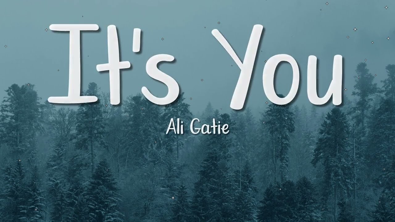 Ali Gatie - It's You (Lyrics) | Emotional Love Song