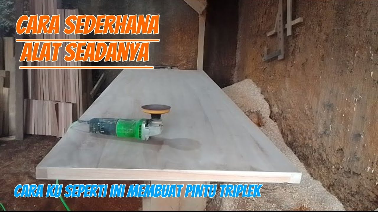 Cara membuat pintu triplek/triplek minimalis/pintu kayu