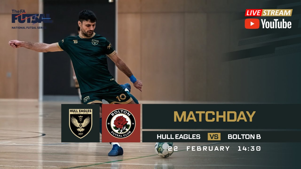 Hull Eagle vs Bolton B | Live Futsal