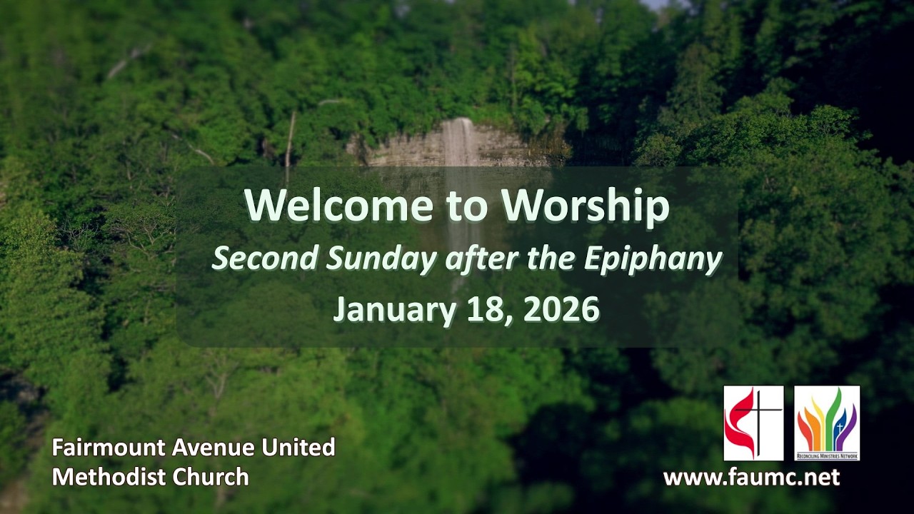 Fairmount Avenue United Methodist Church Livestream, January 18, 2026