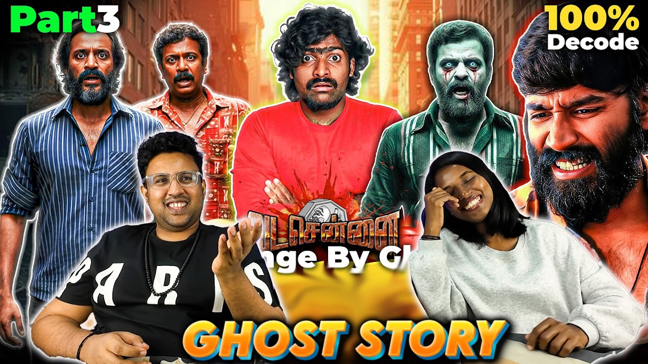 VADA CHENNAI ஒரு பேய் படமா! 😱 | Ramstk Family@PodcastTamilan