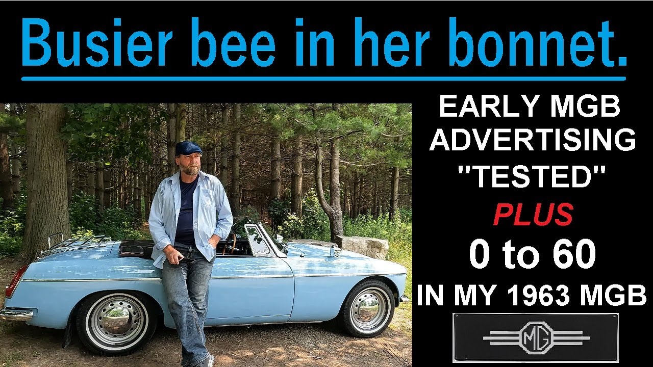MGB, MG B, 1963: Early MG Advertising and How Fast Can My MGB Go From 0 to 60
