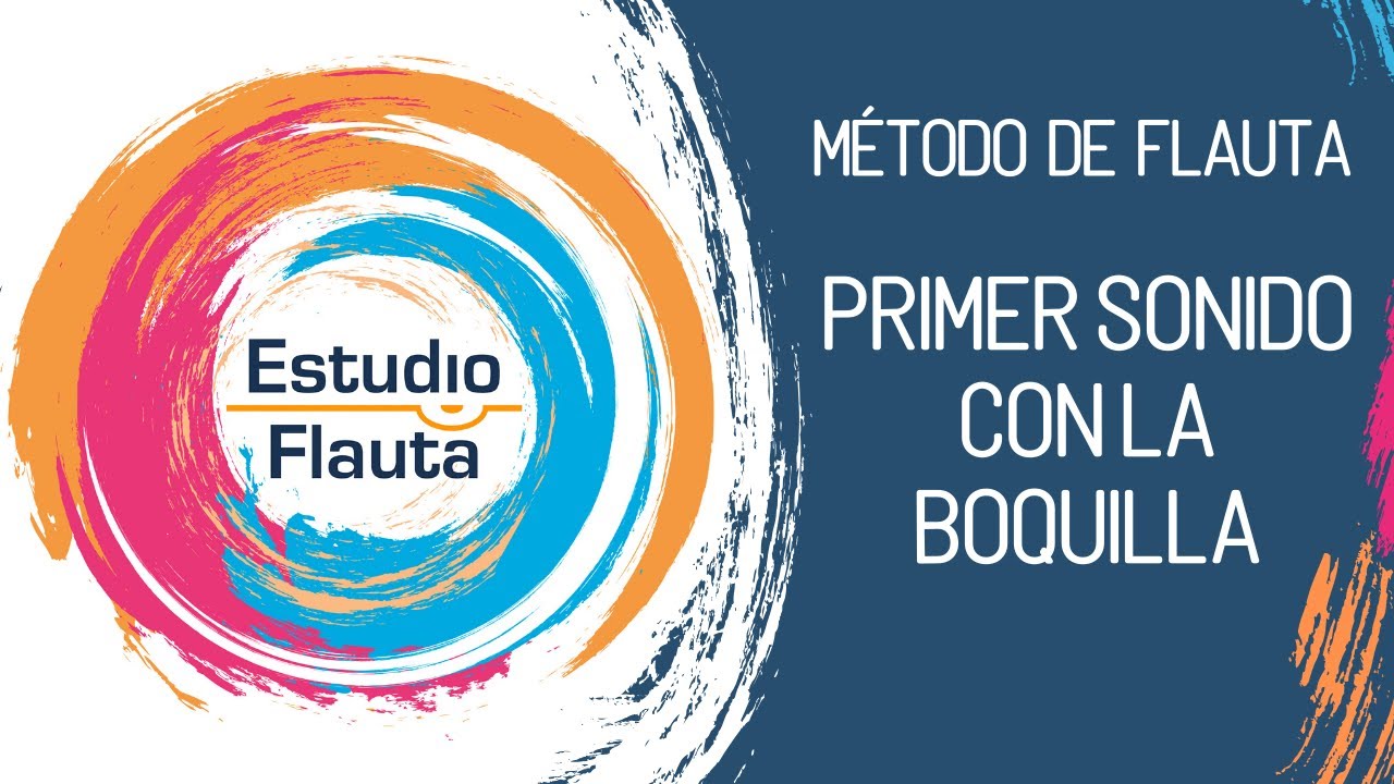 ¿Cómo obtener un sonido con la boquilla?