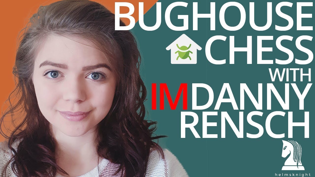Bughouse Chess Battles with helmsknight & IM Danny Rensch