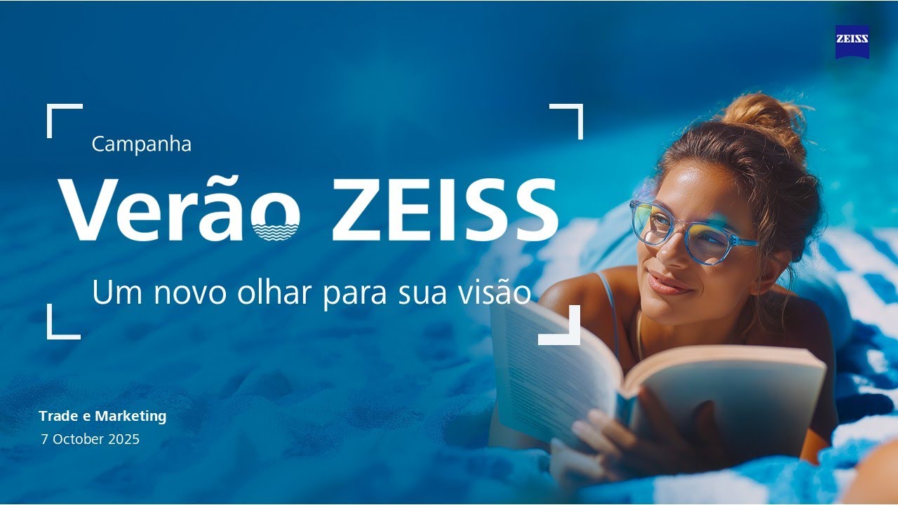 VERÃO ZEISS - Um novo olhar para o seu verão