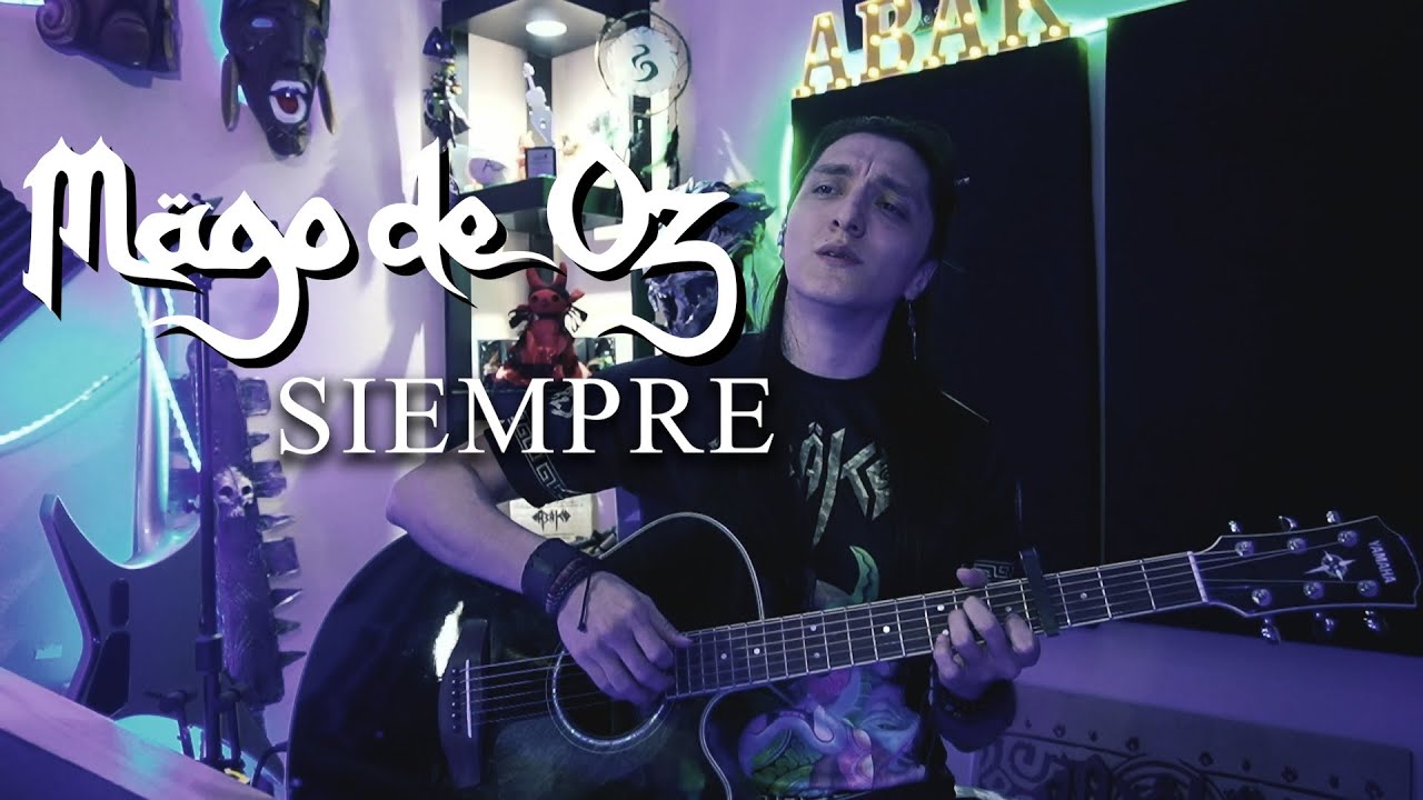 Mago de Oz - Siempre (Cover)