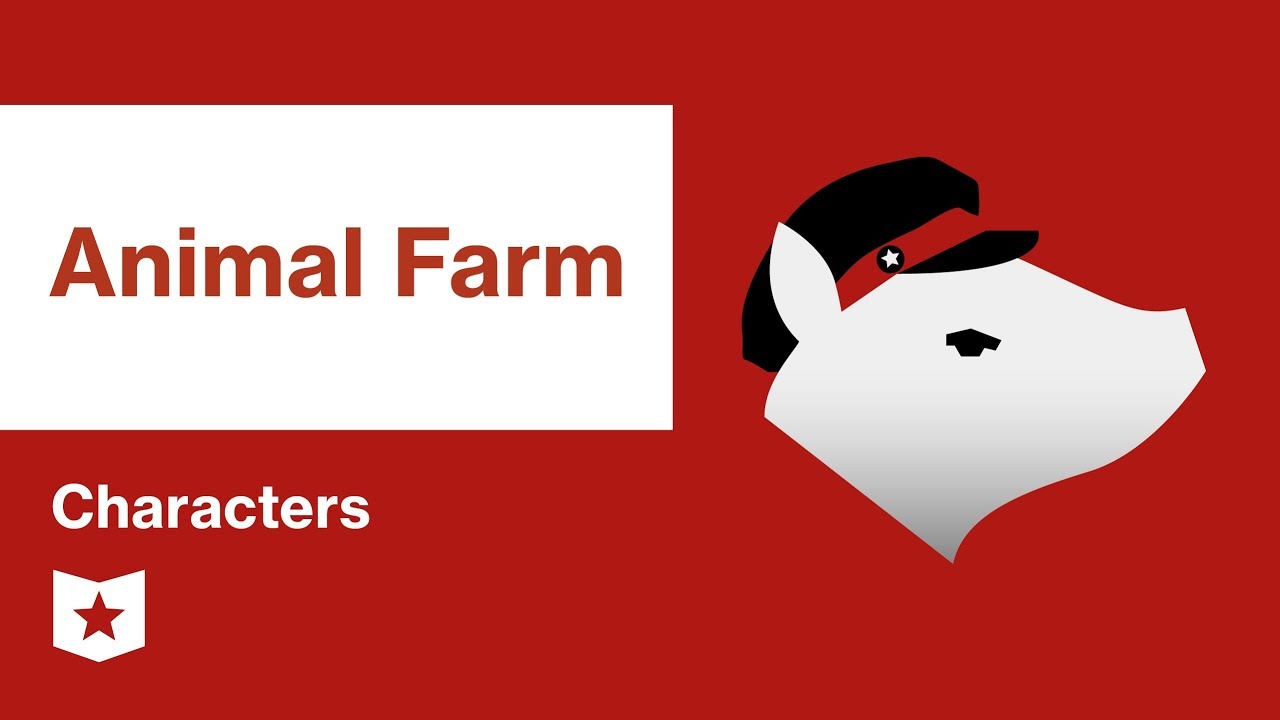 Animal Farm  | Characters | George Orwell