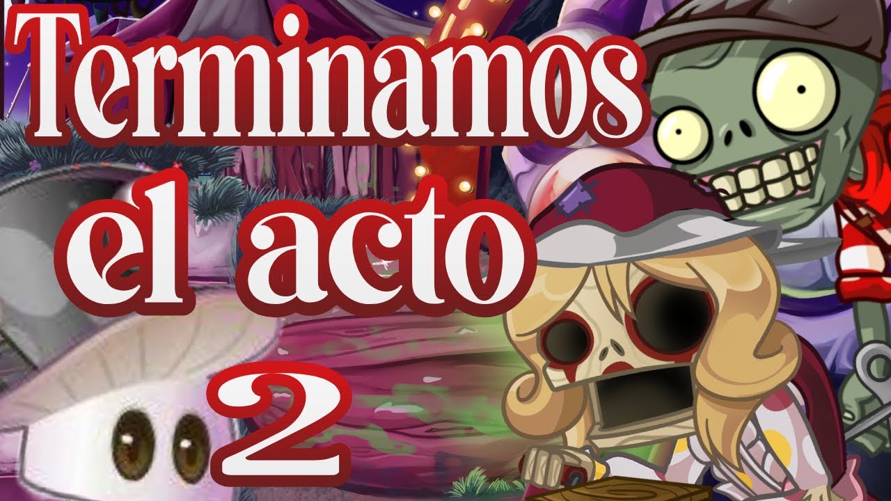 Terminamos el ACTO 2 de CALIGINOUS CARNIVAL