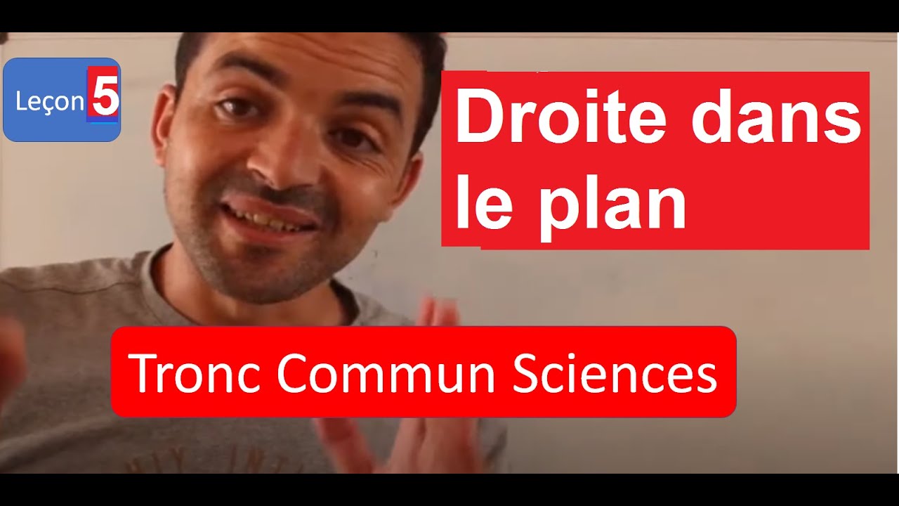 Maths tronc commun : droite dans le plan /partie 1