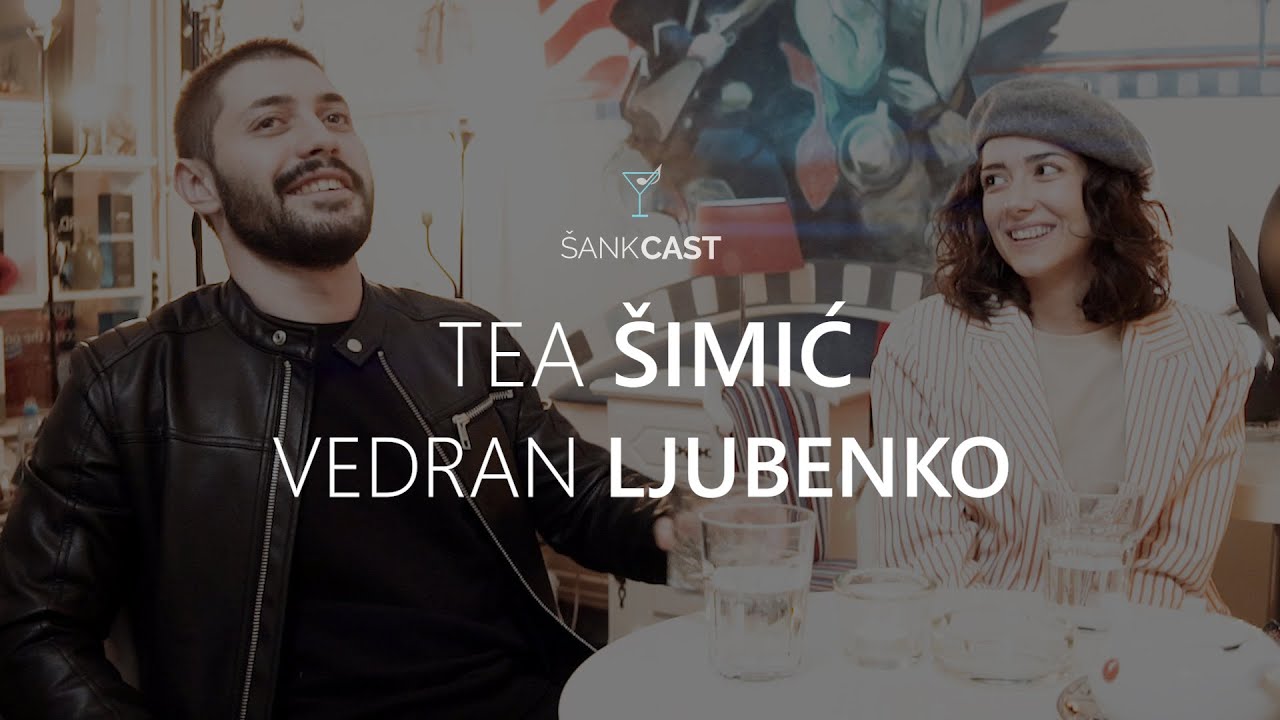 ŠankCast EP03: Vedran Ljubenko i Tea Šimić
