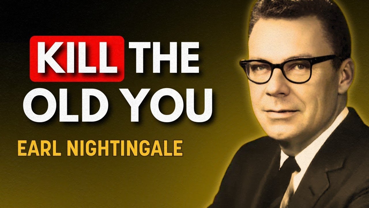 Why You’ll Never Rise Until the Old You Is Gone | Earl Nightingale