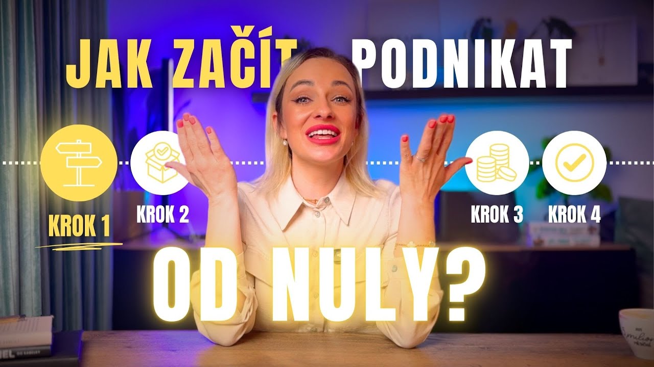 Jak Zač&iacute;t Podnikat od Nuly? Prvn&iacute; Kroky, Strategie a Tipy
