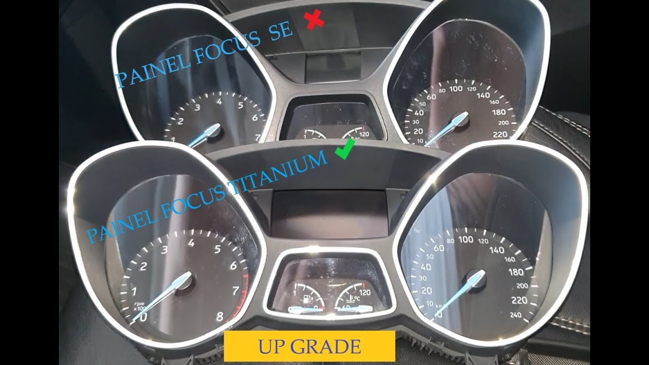 UP GRADE PAINEL FOCUS