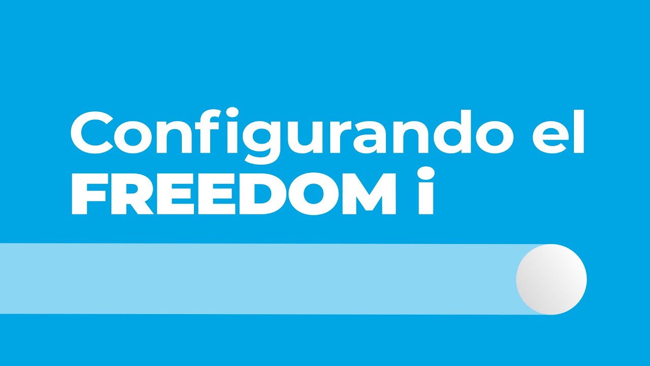 DOF | Cofigurando el FREEDOM i