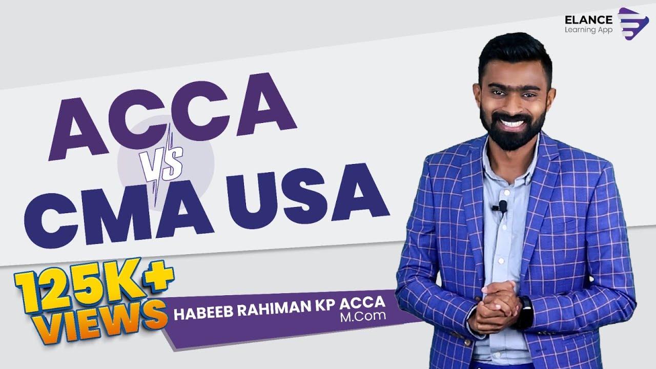 ACCA vs CMA USA | Malayalam Comparison Video | Elance Learning App