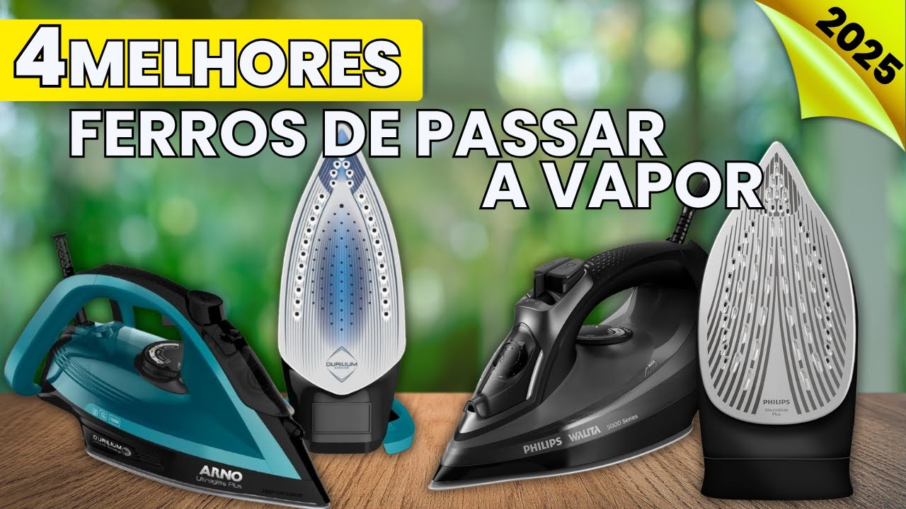 Top 4 Melhores Ferros de Passar Roupa a Vapor 2025. Qual melhor ferro a vapor comprar?