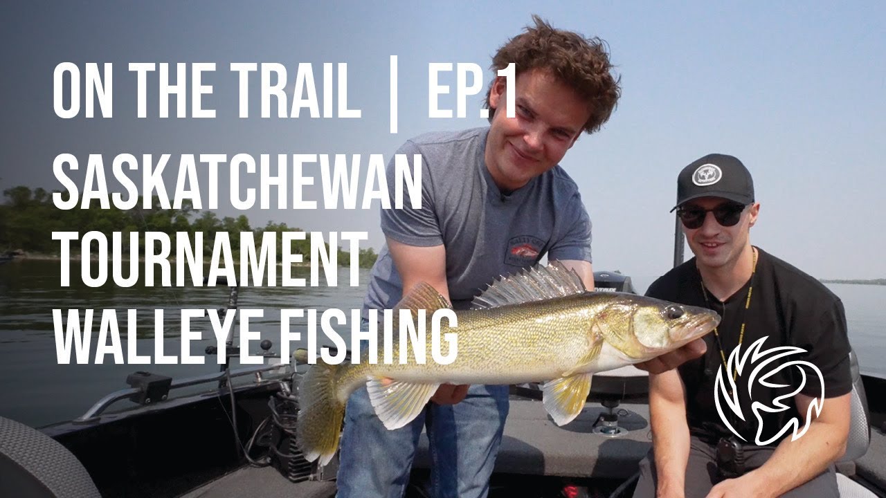 Saskatchewan Tournament Walleye Fishing | On The Trail: Ep.1