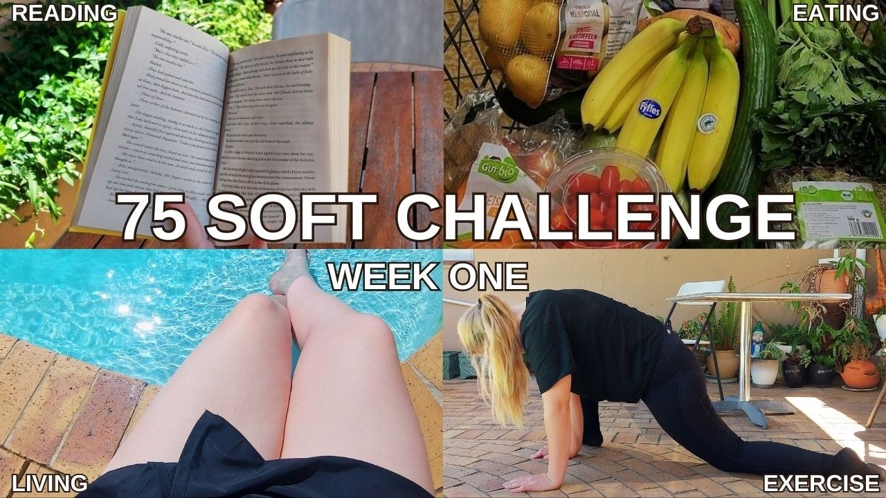 75 Soft Challenge | My Week 1 Recap & Progress