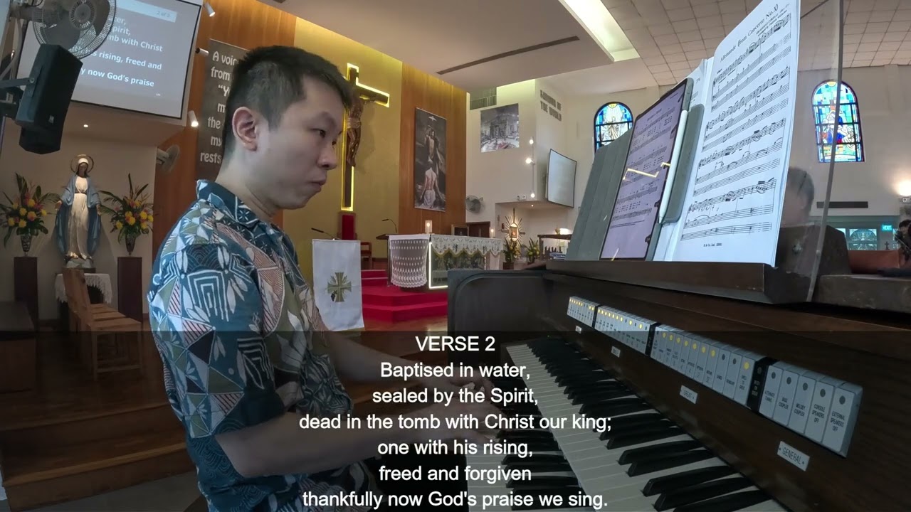 RECESSIONAL HYMN - BAPTIZED IN WATER (11 JANUARY 2026)