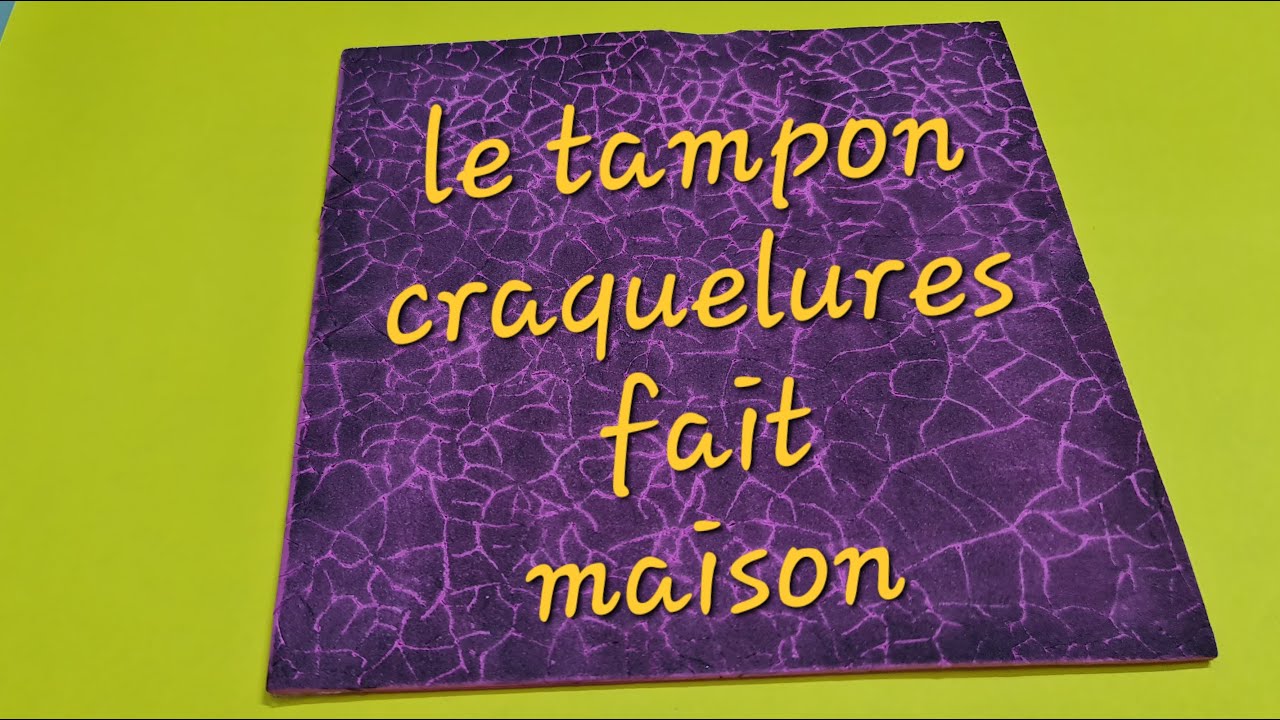 Le Tampon craquelures fait maison. SCRAPBOOKING.