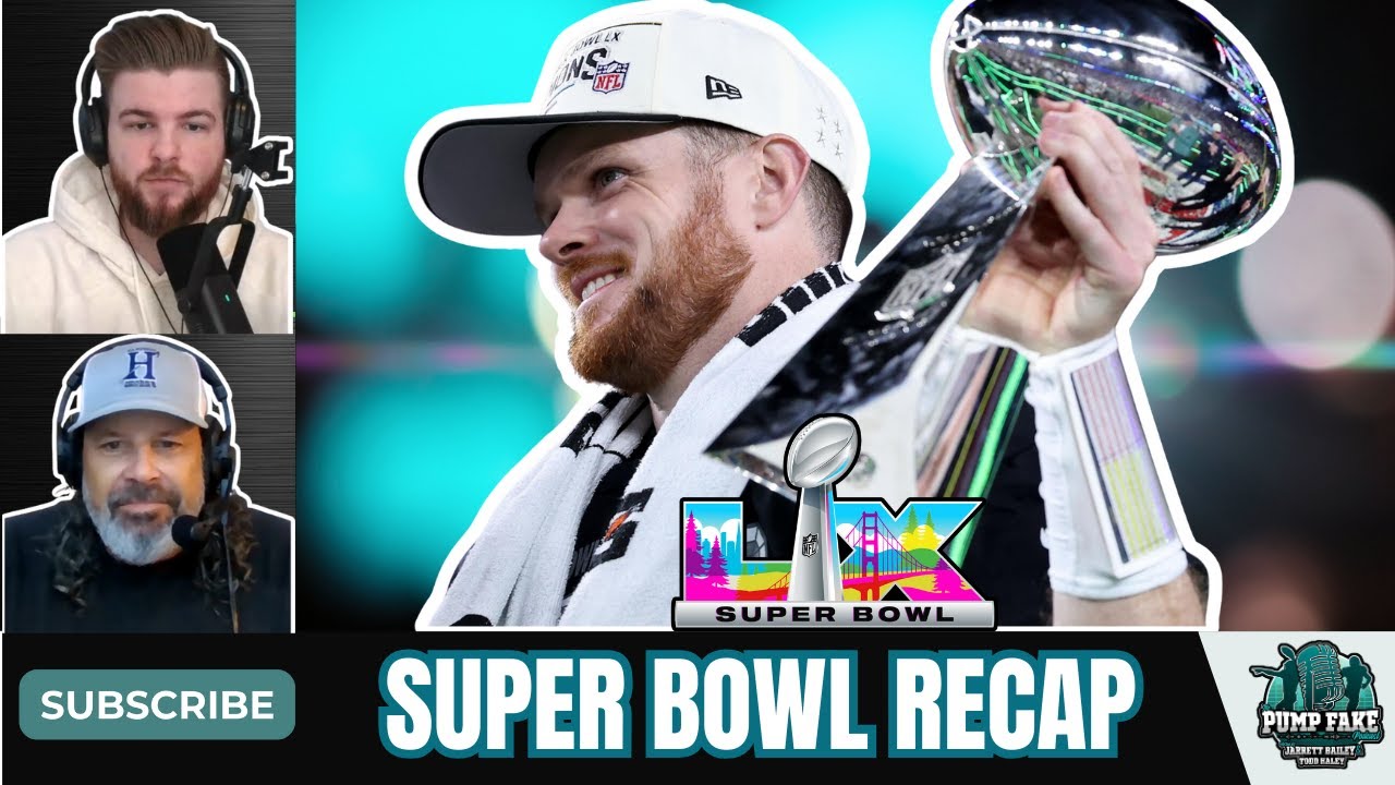 Super Bowl LX Reactions with Todd Haley & Jarrett Bailey | The Pump Fake