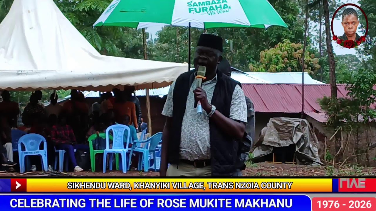 CELEBRATING THE LIFE OF ROSE MUKITE MAKHANU, SIKHENDU TRANS NZOIA COUNTY