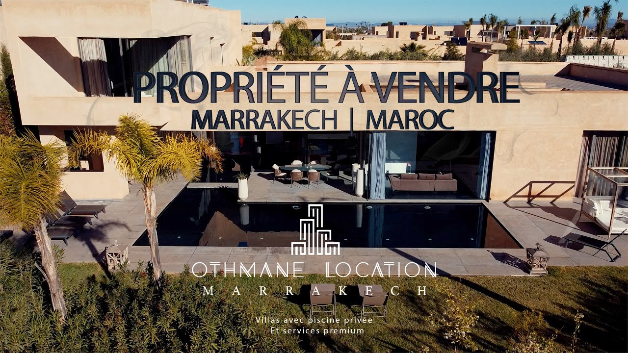 ACHETER UNE VILLA MODERNE À MARRAKECH | MAROC | OTHMANE LOCATION MARRAKECH | PROPERTY TOUR #1